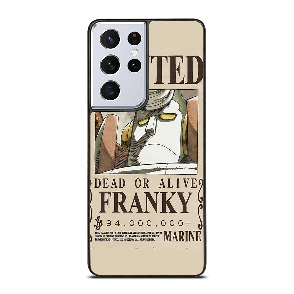 ONE PIECE FRANKY WANTED Samsung Galaxy S21 Ultra Case Cover