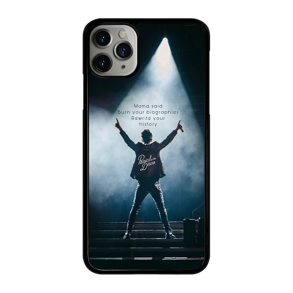 PANIC AT THE DISCO QUOTE iPhone 11 Pro Max Case Cover