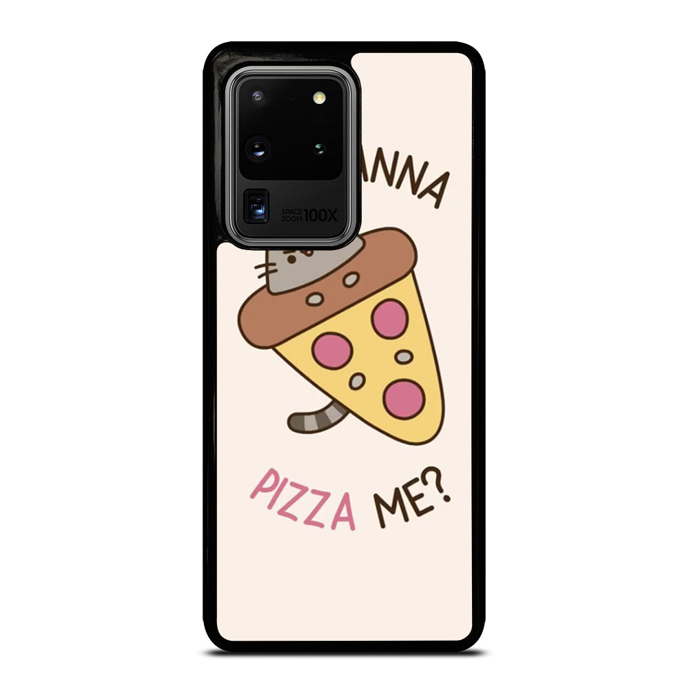 PIZZA CAT YOU WANNA PIZZA ME Samsung Galaxy S20 Ultra Case Cover