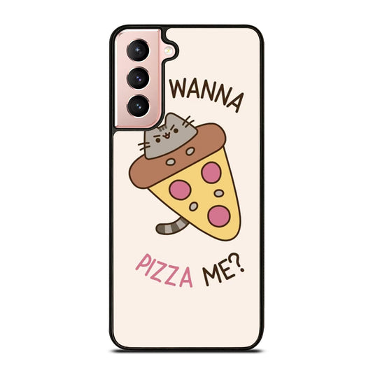 PIZZA CAT YOU WANNA PIZZA ME Samsung Galaxy S21 Case Cover
