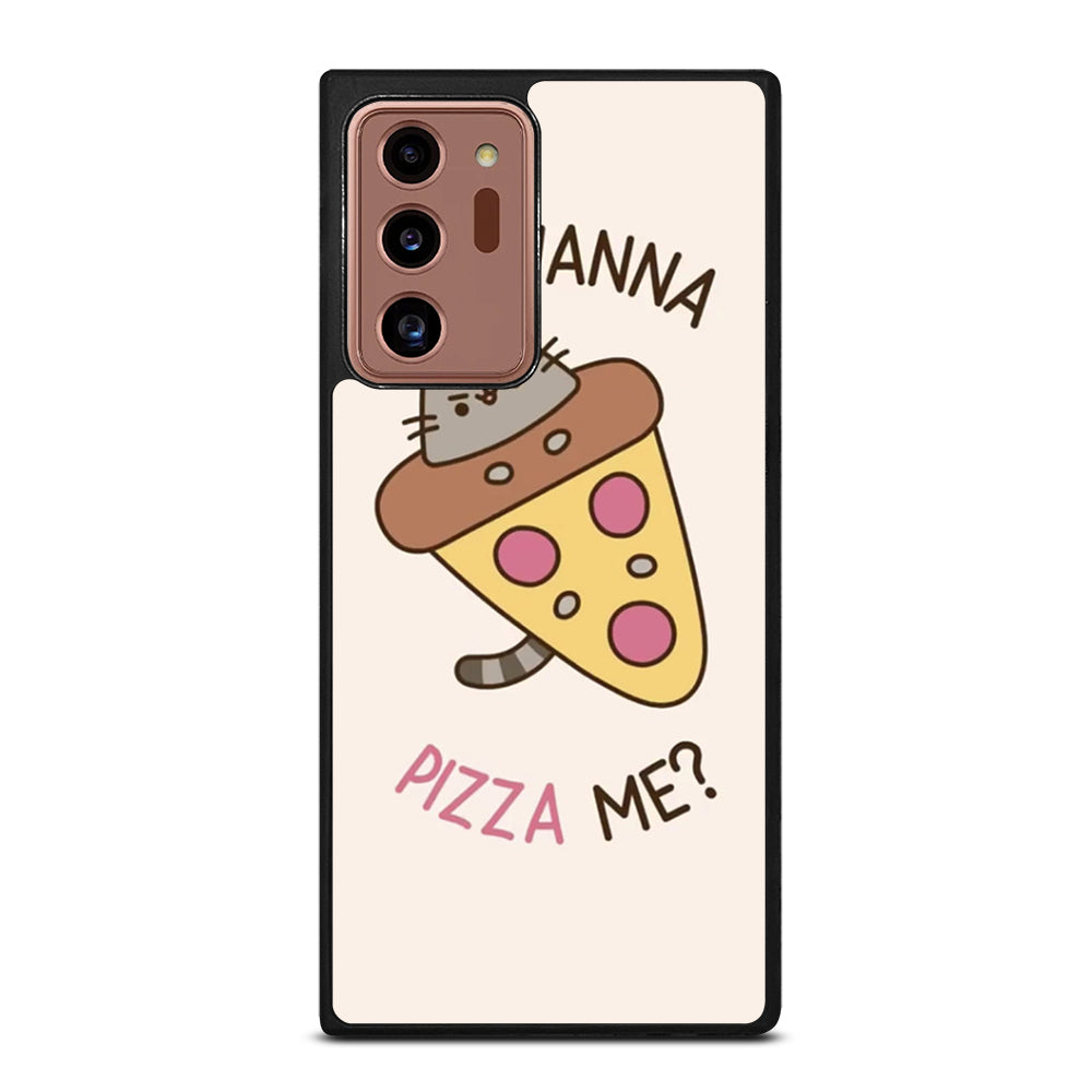 PIZZA CAT YOU WANNA PIZZA ME Samsung Galaxy Note 20 Ultra Case Cover