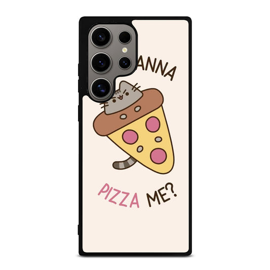 PIZZA CAT YOU WANNA PIZZA ME Samsung Galaxy S24 Ultra Case Cover