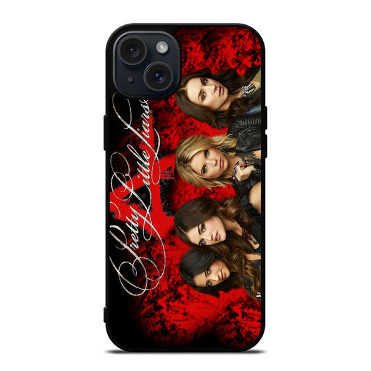 PRETTY LITTLE LIARS 1 iPhone 15 Plus Case Cover