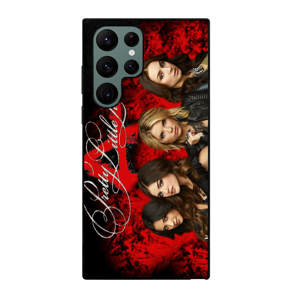 PRETTY LITTLE LIARS 1 Samsung Galaxy S22 Ultra Case Cover