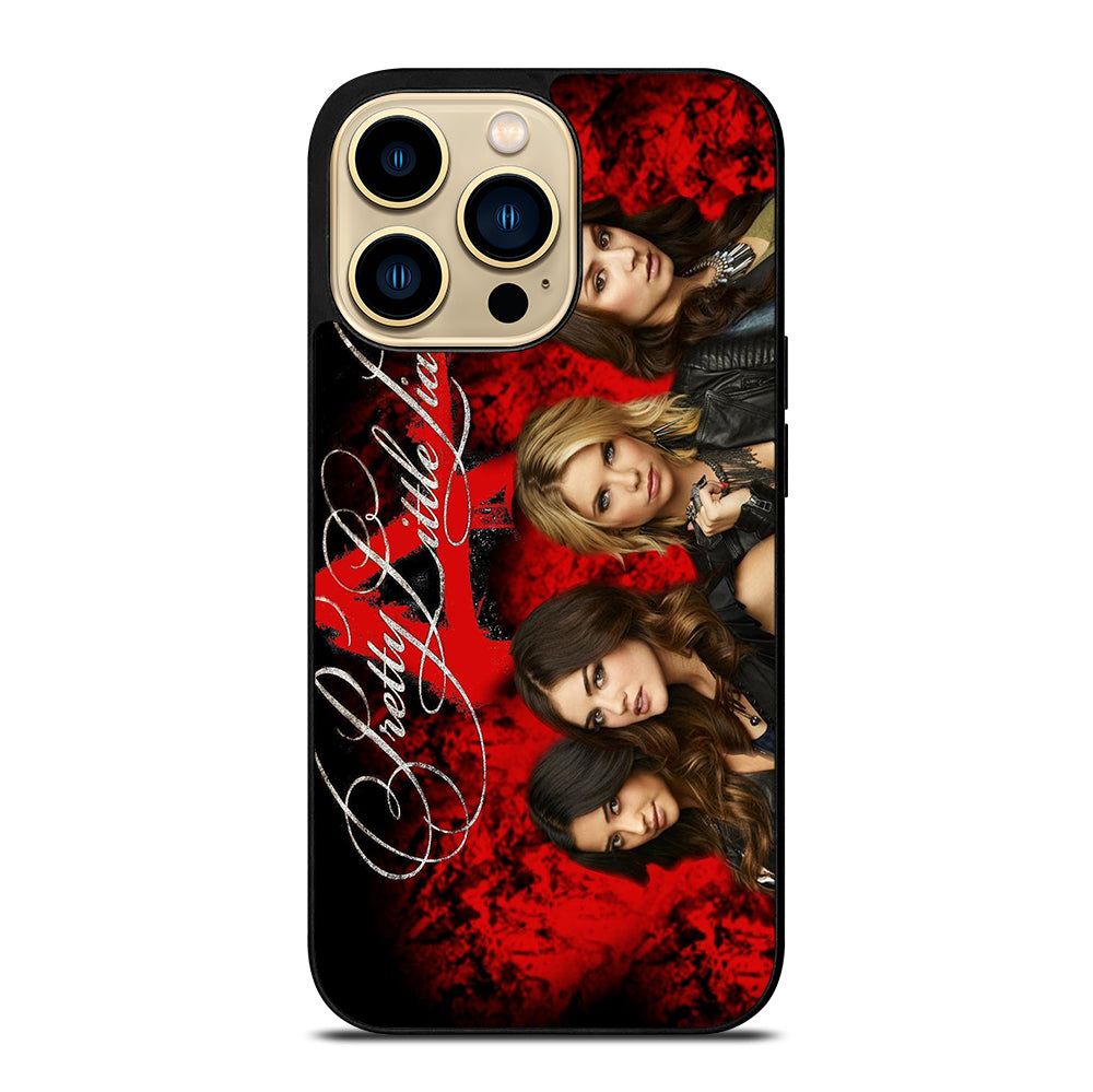 PRETTY LITTLE LIARS 1 iPhone 14 Pro Max Case Cover