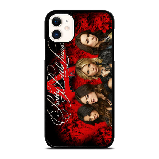 PRETTY LITTLE LIARS 1 iPhone 11 Case Cover