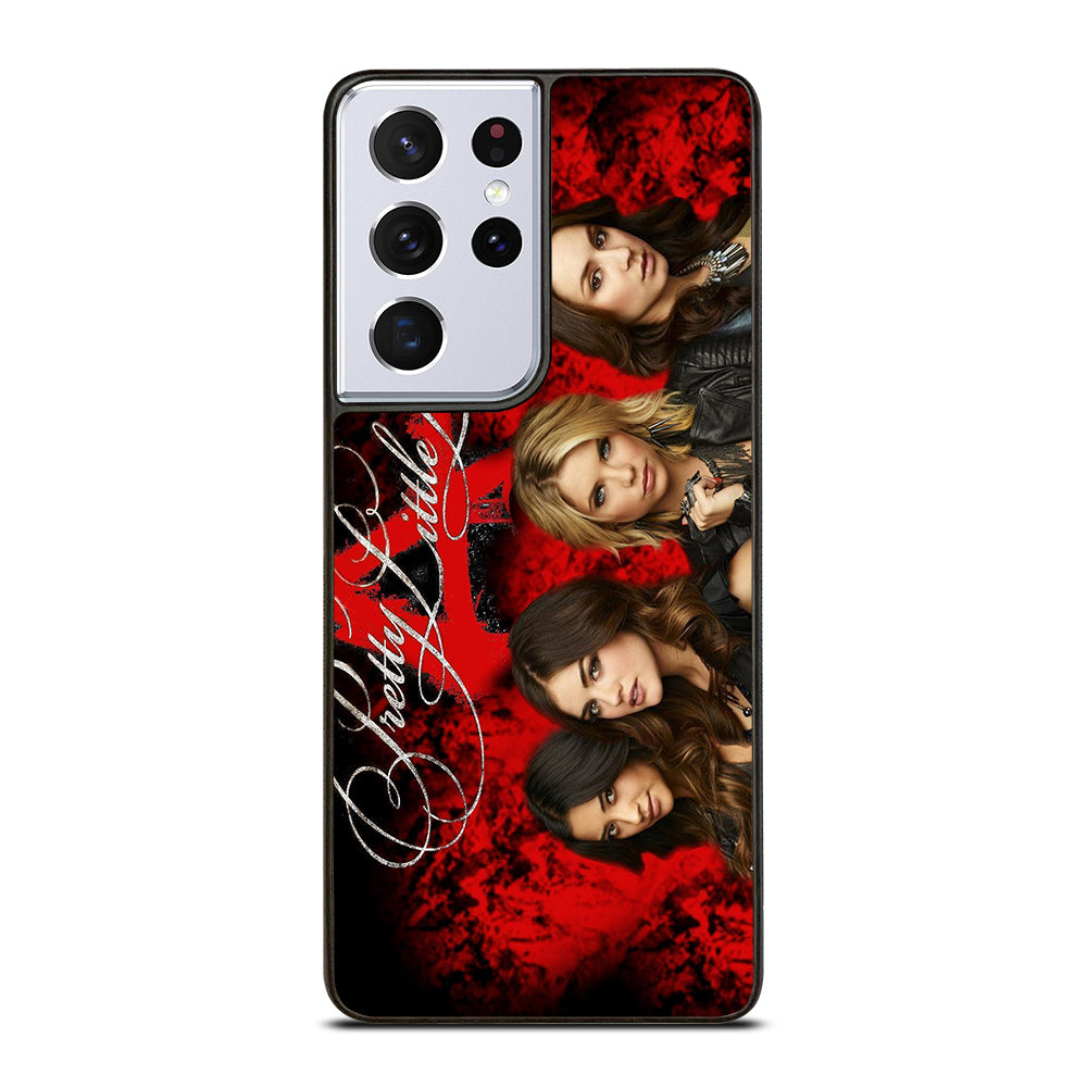 PRETTY LITTLE LIARS 1 Samsung Galaxy S21 Ultra Case Cover