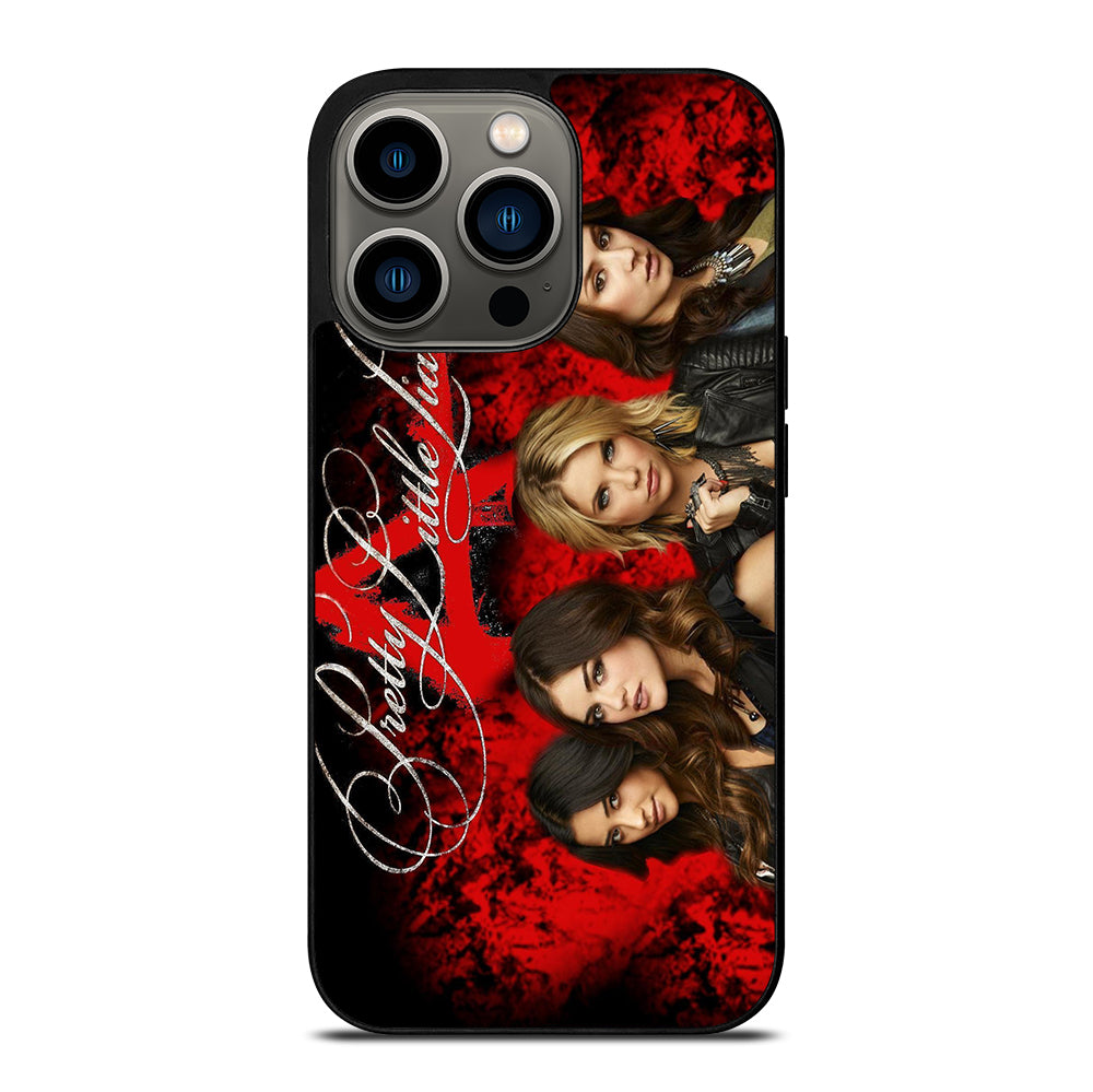 PRETTY LITTLE LIARS 1 iPhone 13 Pro Case Cover