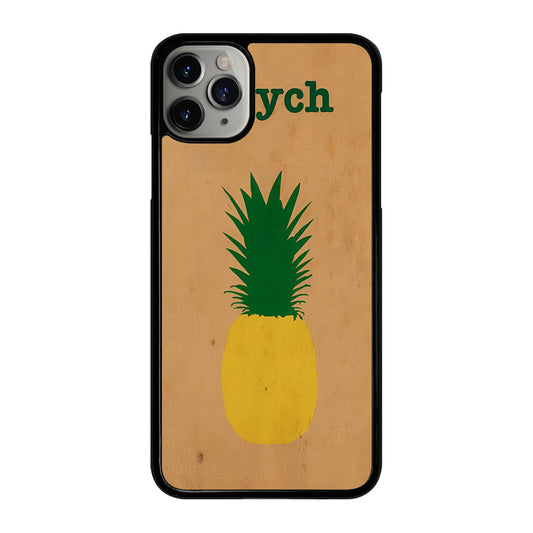PSYCH PINEAPPLE FRUIT LOGO 2 iPhone 11 Pro Max Case Cover