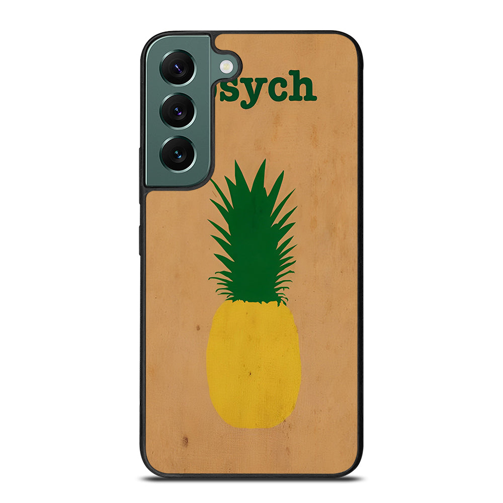 PSYCH PINEAPPLE FRUIT LOGO 2 Samsung Galaxy S22 Case Cover