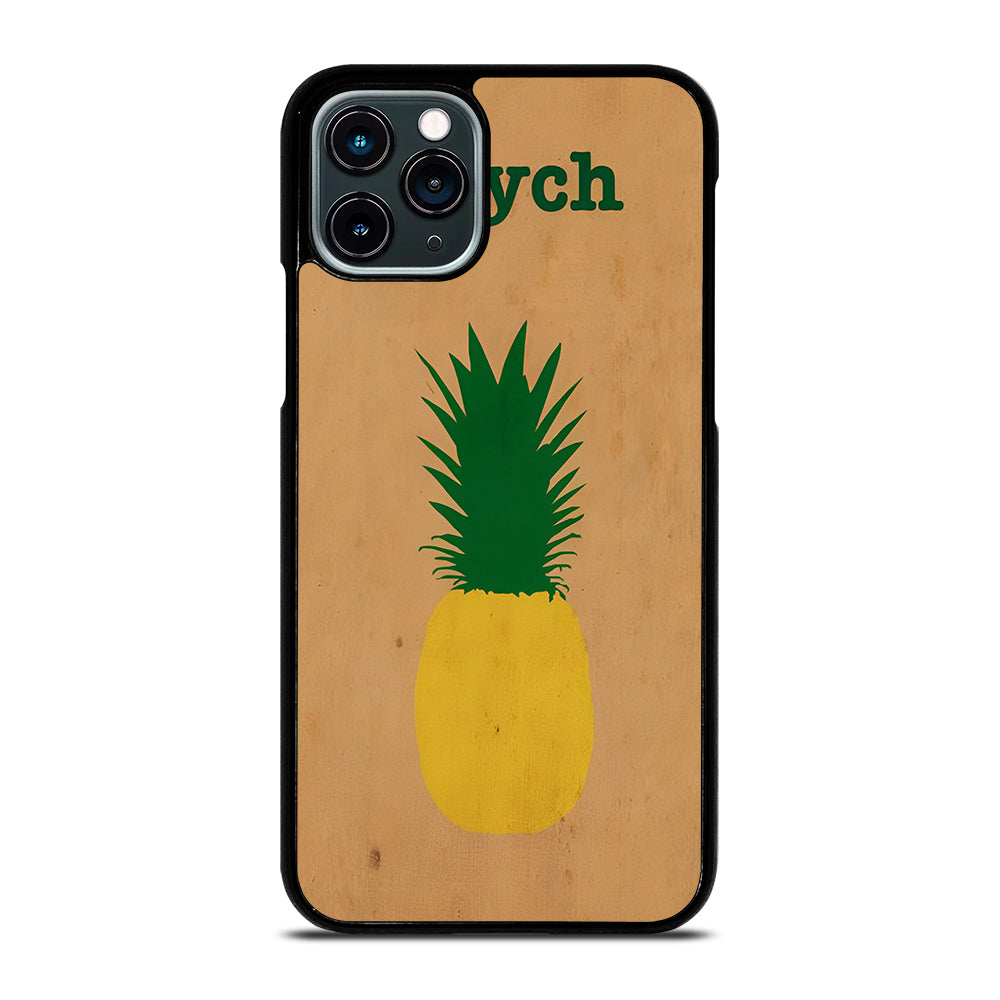PSYCH PINEAPPLE FRUIT LOGO 2 iPhone 11 Pro Case Cover