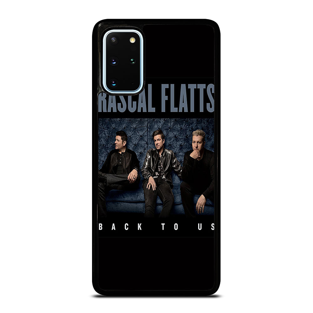 RASCAL FLATTS BACK TO US Samsung Galaxy S20 Plus Case Cover