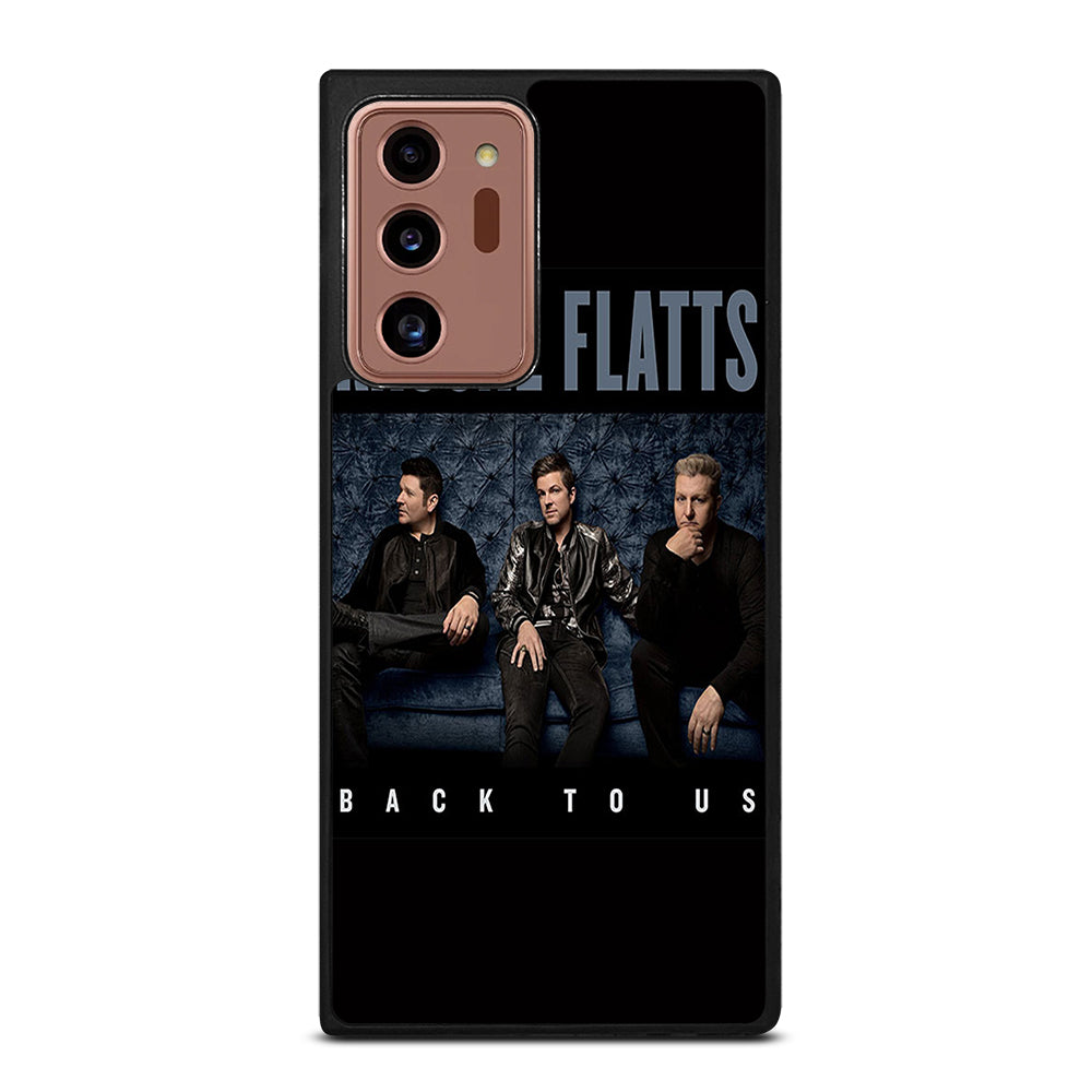 RASCAL FLATTS BACK TO US Samsung Galaxy Note 20 Ultra Case Cover