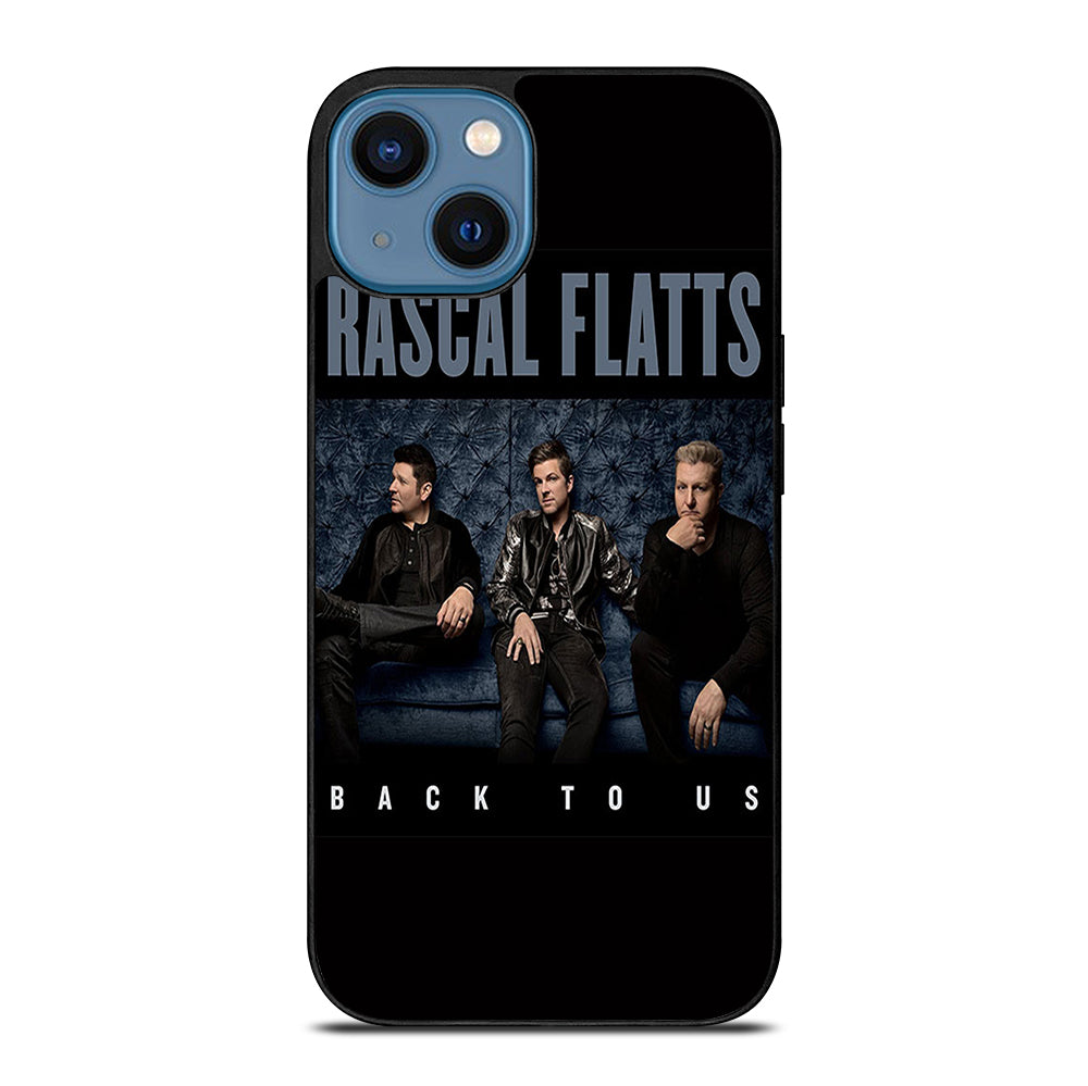 RASCAL FLATTS BACK TO US iPhone 14 Case Cover