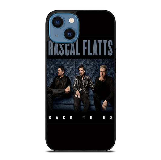 RASCAL FLATTS BACK TO US iPhone 14 Case Cover
