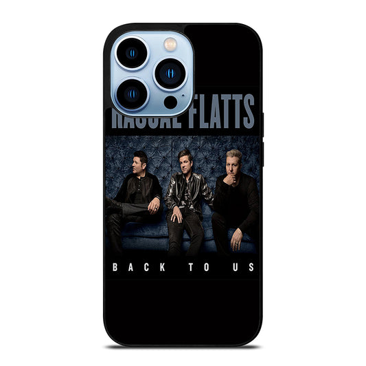 RASCAL FLATTS BACK TO US iPhone 13 Pro Max Case Cover