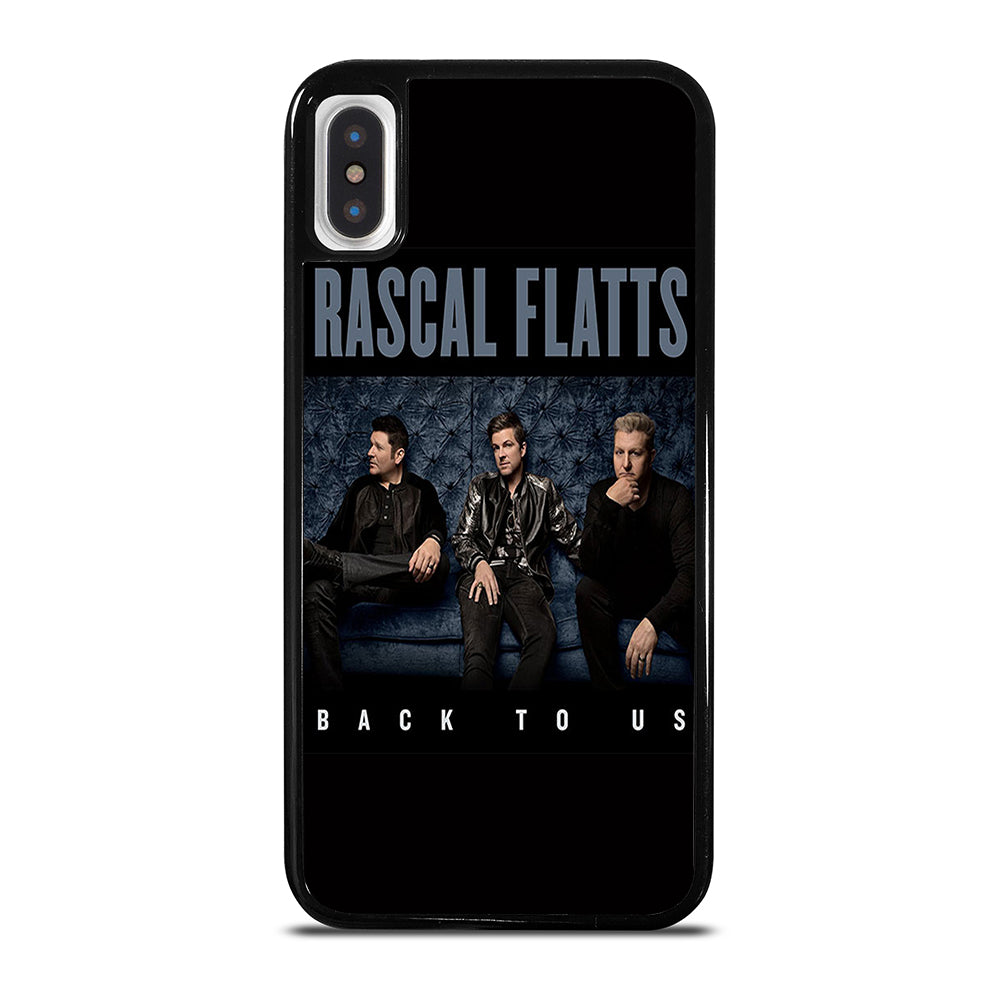 RASCAL FLATTS BACK TO US iPhone X / XS Case Cover