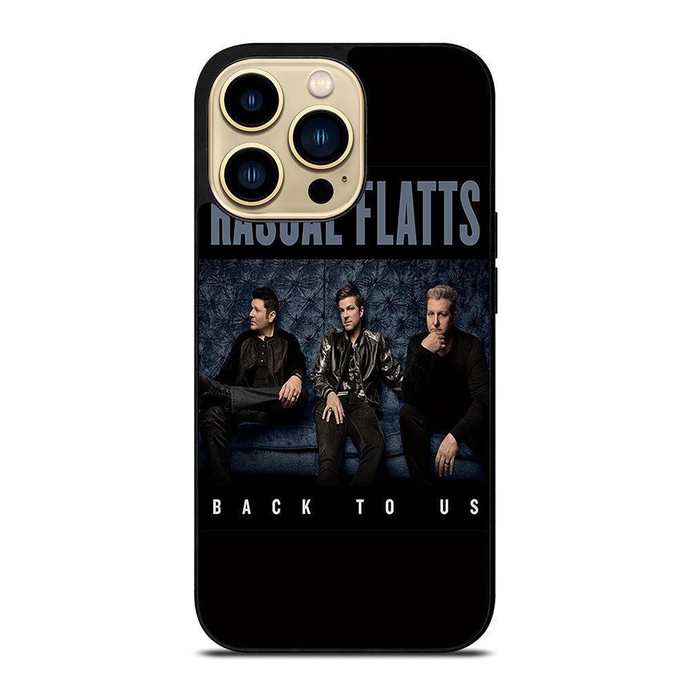 RASCAL FLATTS BACK TO US iPhone 14 Pro Max Case Cover