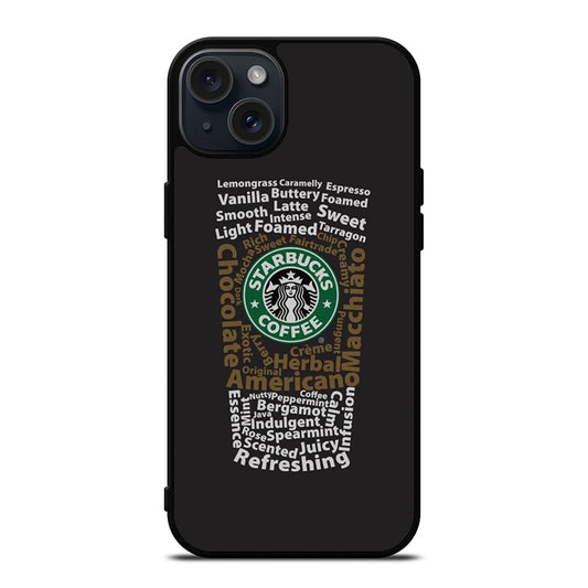 STARBUCKS COFFEE QUOTE 3 iPhone 15 Plus Case Cover