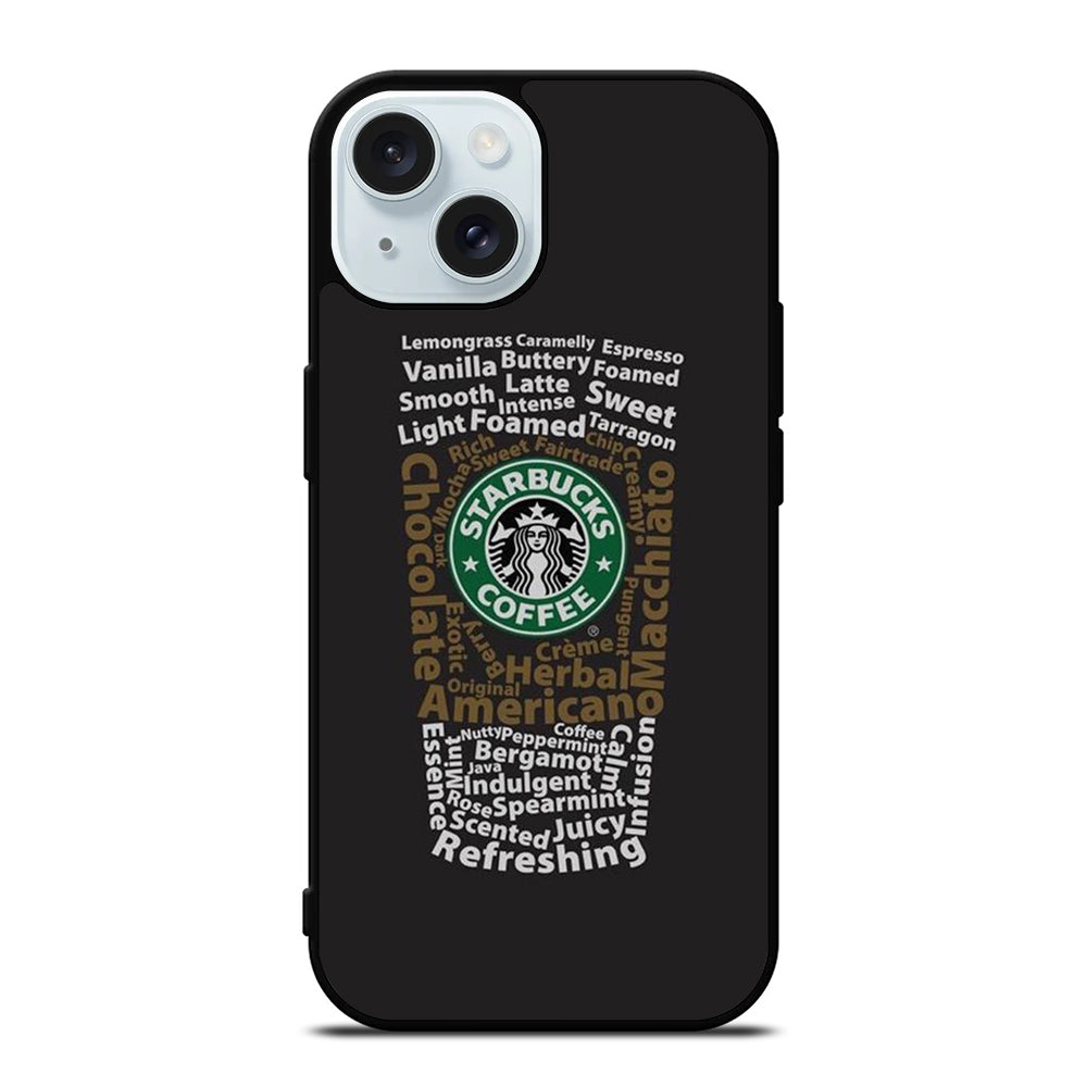 STARBUCKS COFFEE QUOTE 3 iPhone 15 Case Cover