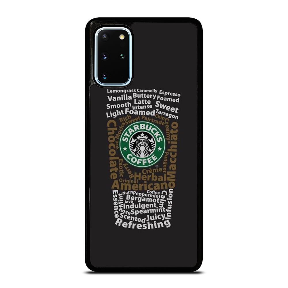 STARBUCKS COFFEE QUOTE 3 Samsung Galaxy S20 Plus Case Cover