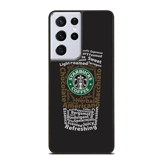 STARBUCKS COFFEE QUOTE 3 Samsung Galaxy S21 Ultra Case Cover