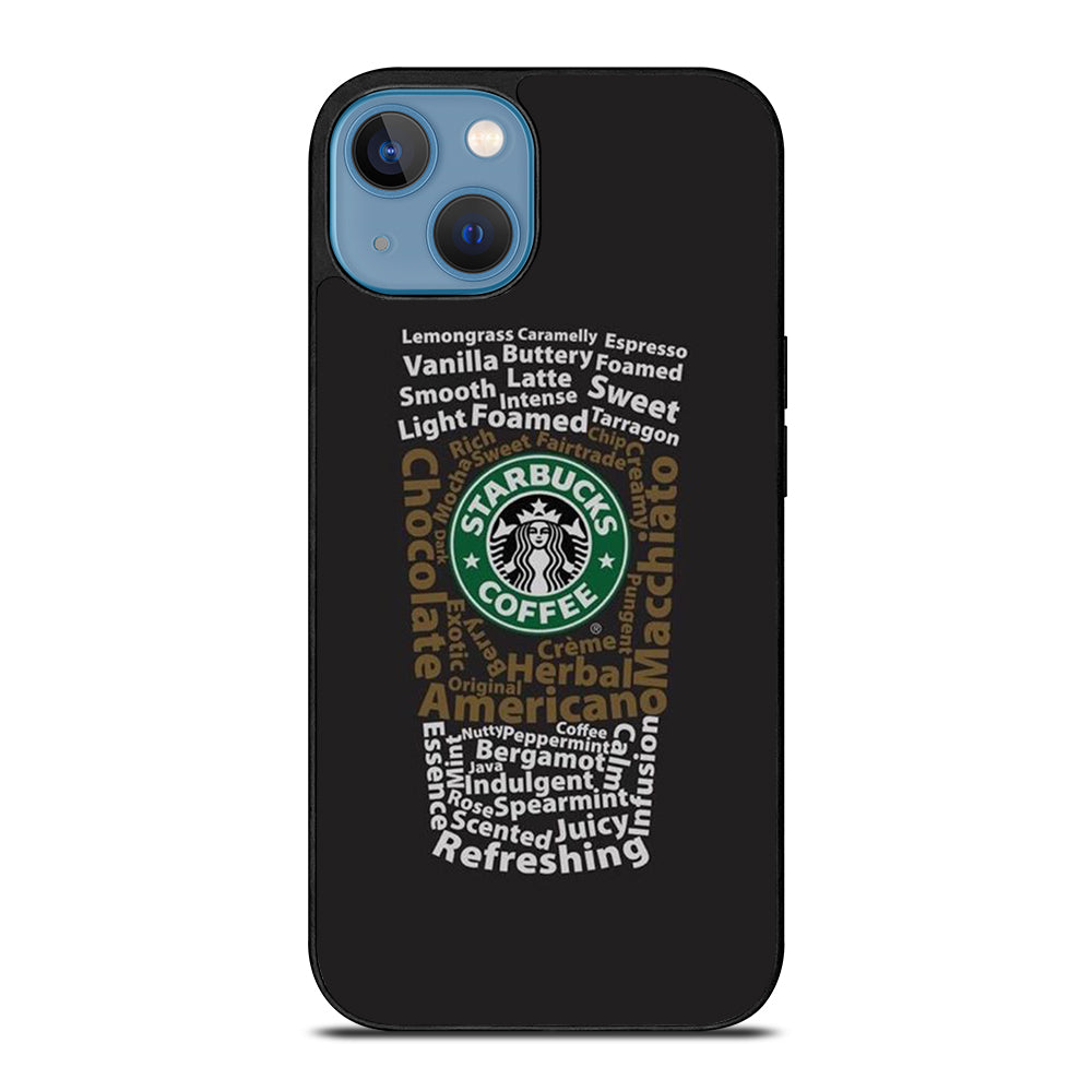 STARBUCKS COFFEE QUOTE 3 iPhone 13 Case Cover