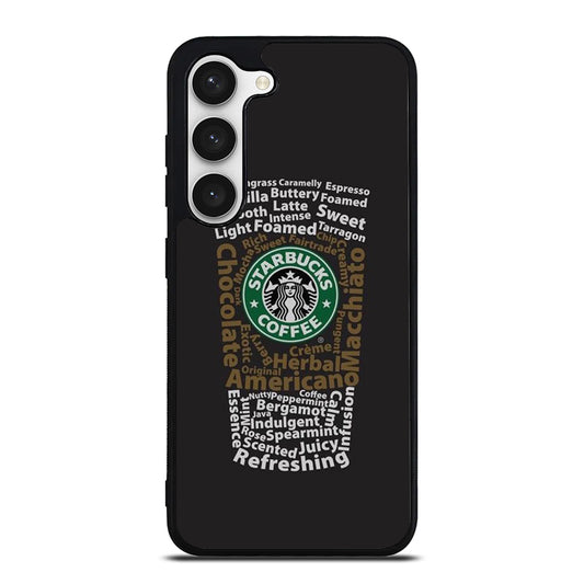 STARBUCKS COFFEE QUOTE 3 Samsung Galaxy S23 Case Cover
