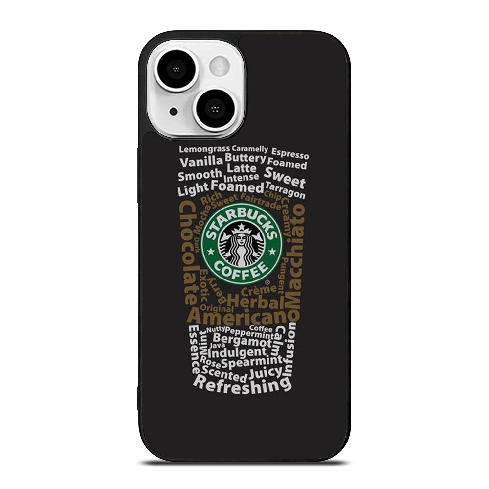 STARBUCKS COFFEE QUOTE 3 iPhone 13 Mini Case Cover