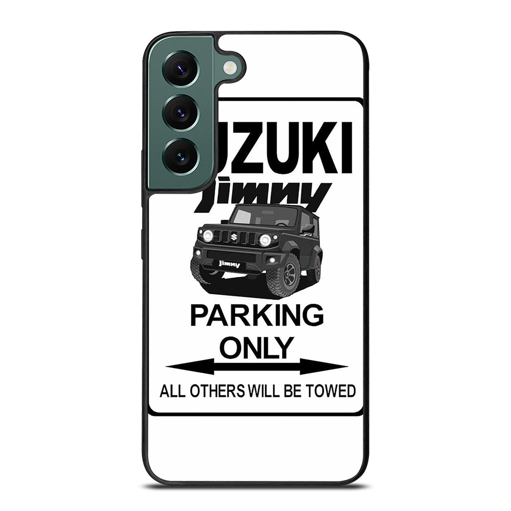 SUZUKI JIMNY SUV PARKING ONLY Samsung Galaxy S22 Case Cover