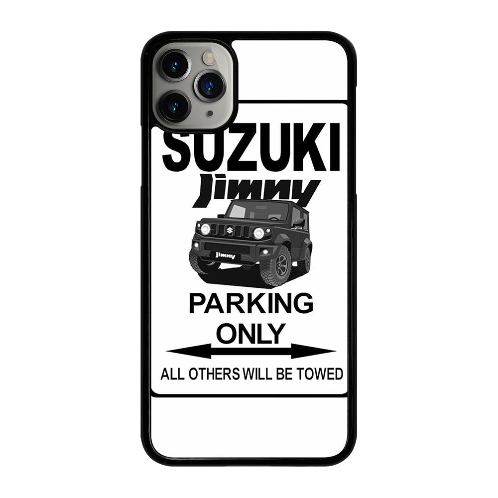 SUZUKI JIMNY SUV PARKING ONLY iPhone 11 Pro Max Case Cover