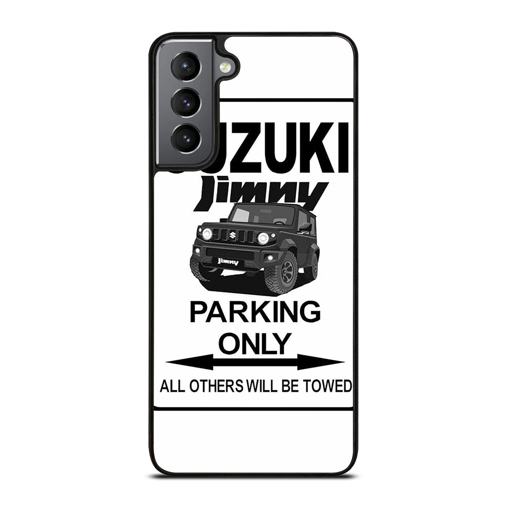 SUZUKI JIMNY SUV PARKING ONLY Samsung Galaxy S21 Plus Case Cover