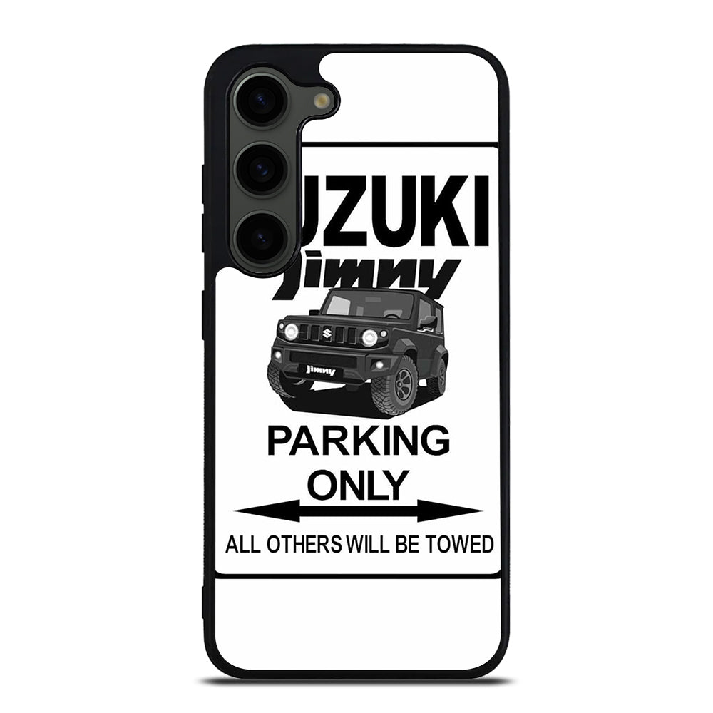 SUZUKI JIMNY SUV PARKING ONLY Samsung Galaxy S23 Plus Case Cover