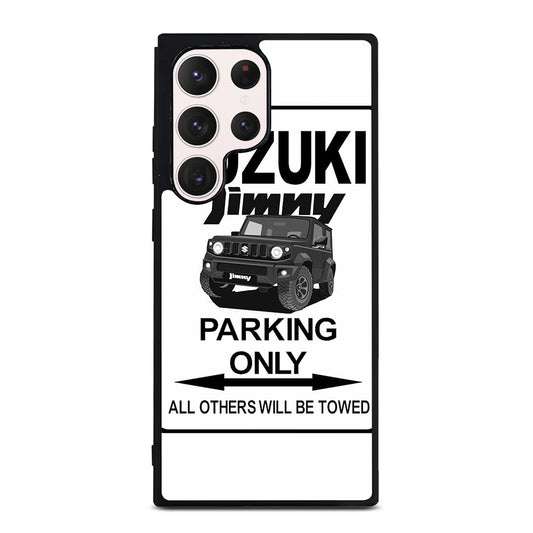 SUZUKI JIMNY SUV PARKING ONLY Samsung Galaxy S23 Ultra Case Cover