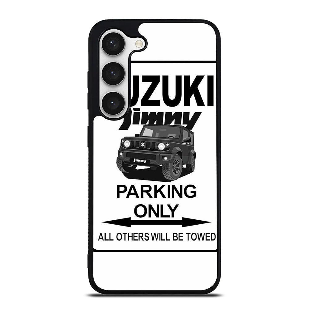 SUZUKI JIMNY SUV PARKING ONLY Samsung Galaxy S23 Case Cover