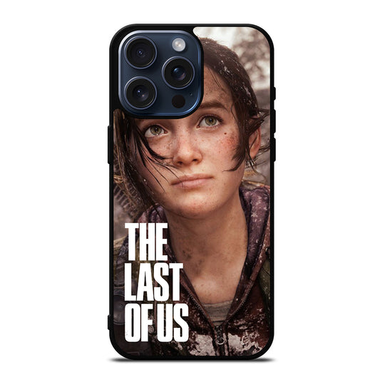THE LAST OF US ELLIE FACE 2 iPhone 15 Pro Max Case Cover