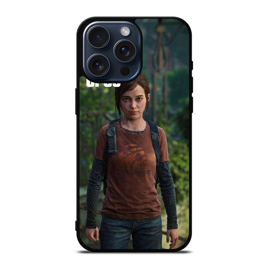 THE LAST OF US ELLIE SERIES iPhone 15 Pro Max Case Cover
