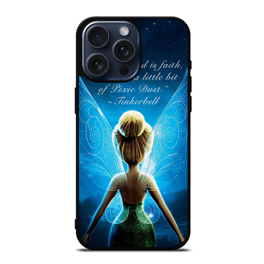 TINKERBELL QUOTE 2 iPhone 15 Pro Max Case Cover