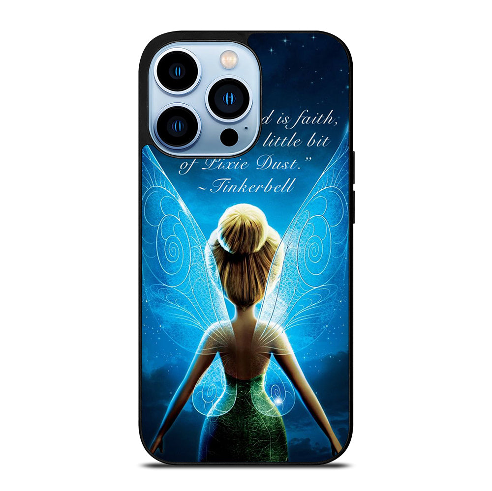 TINKERBELL QUOTE 2 iPhone 13 Pro Max Case Cover
