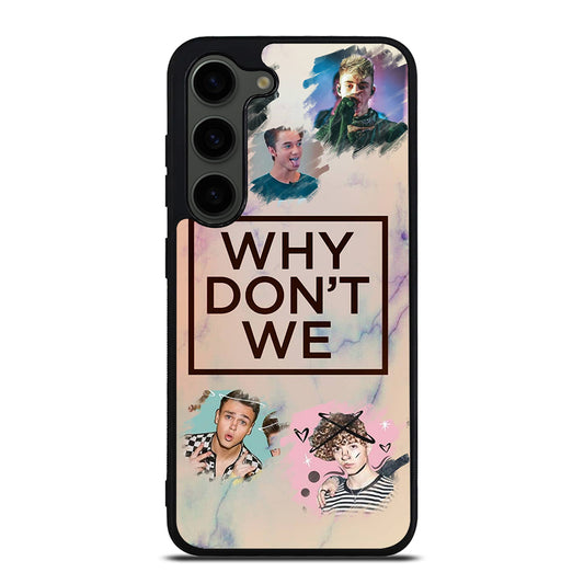 WHY DON'T WE BOY BAND 3 Samsung Galaxy S23 Plus Case Cover